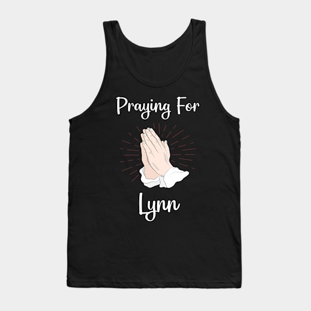 Praying For Lynn Tank Top by blakelan128